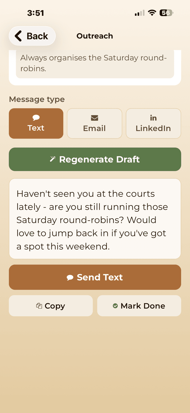 AI-generated draft reading: Haven't seen you at the courts lately — are you still running those Saturday round-robins?